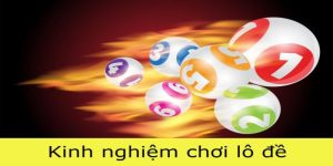 kinh nghiệm lô đề